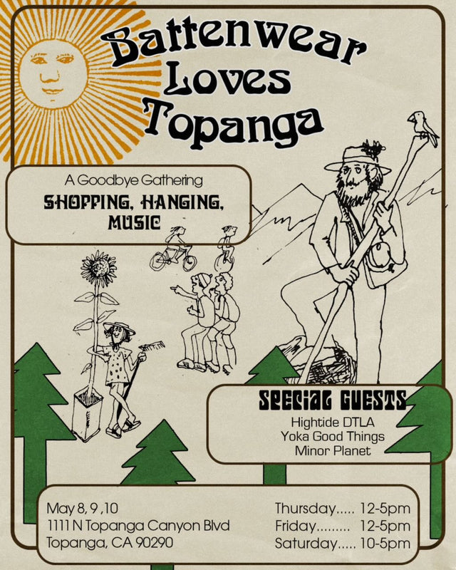 Pop-up event, A Goodbye Gathering at Battenwear studio in Topanga Canyon, May 8th & 9th